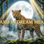 Leopard in Dream Meaning