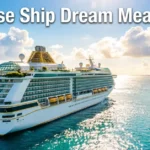 Cruise Ship Dream Meaning