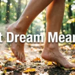 Feet Dream Meaning